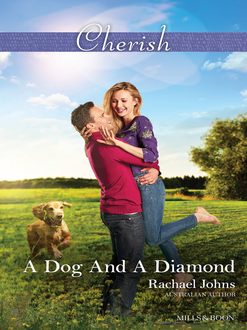 Title details for A Dog and a Diamond by Rachael Johns - Available